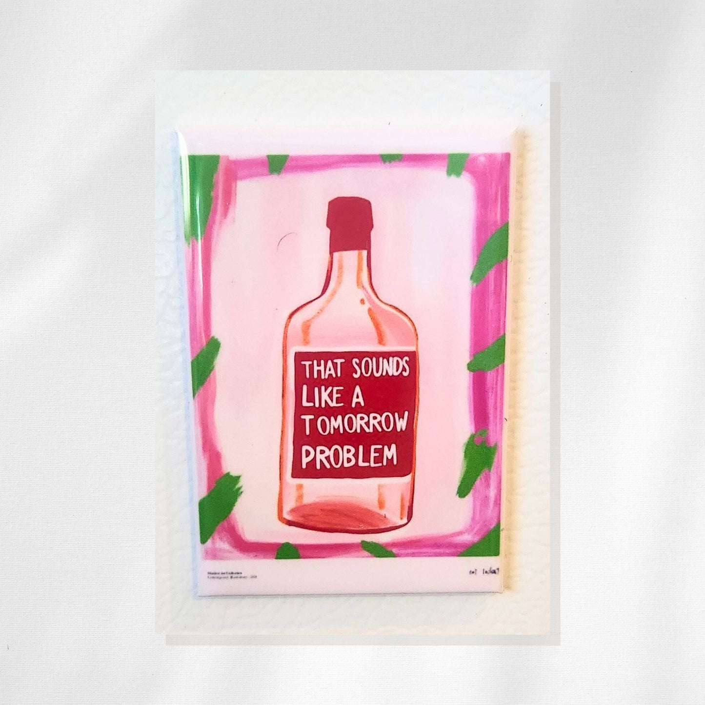 Tomorrow Problem - 2x3 Inch Magnet